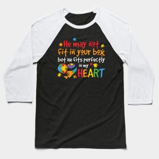 He Fits Perfectly In My Heart - Autistic Kid Baseball T-Shirt